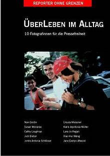 Fotos für die Pressefreiheit 2002 - ÜberLeben im Alltag